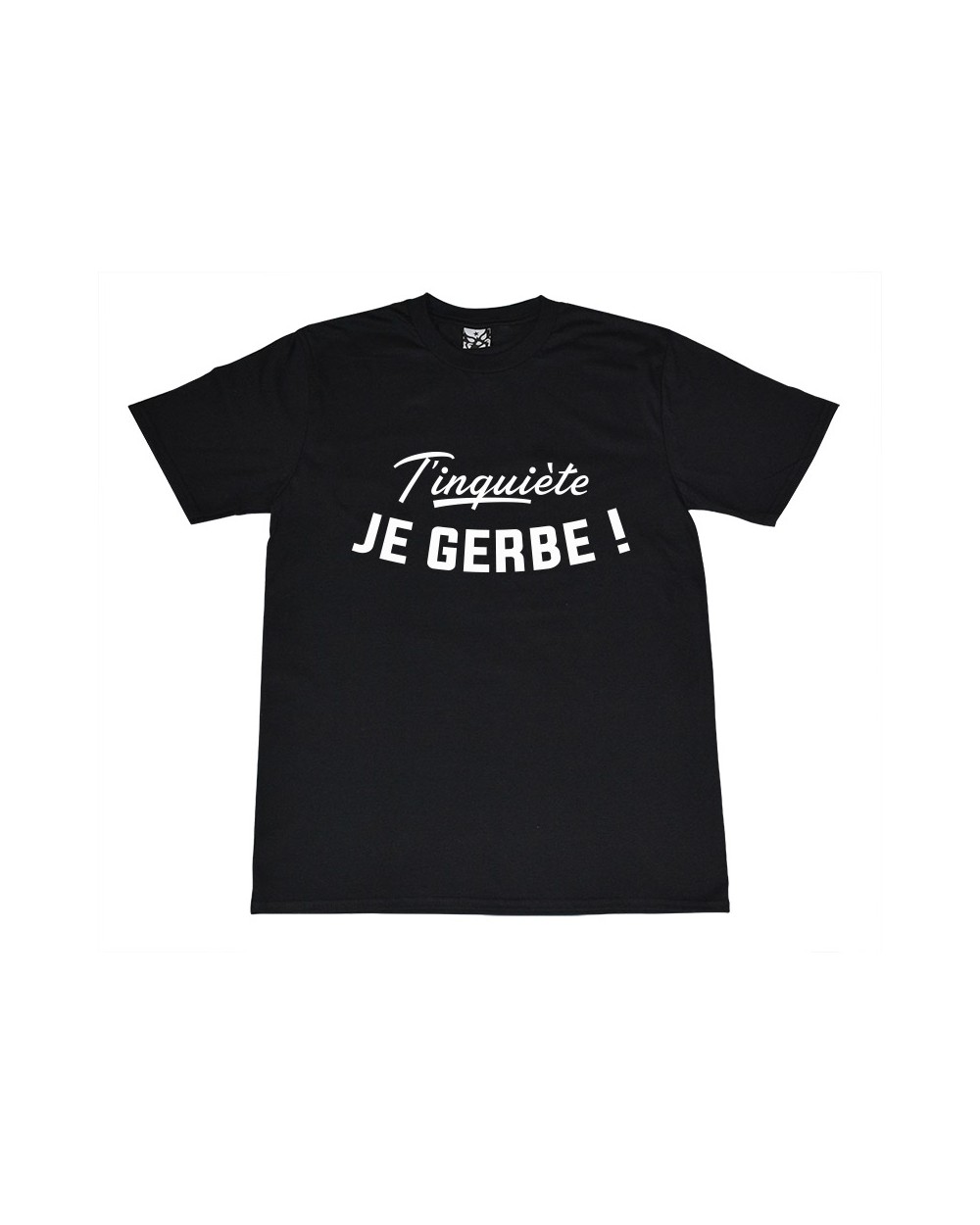 T inquiete je gerbe