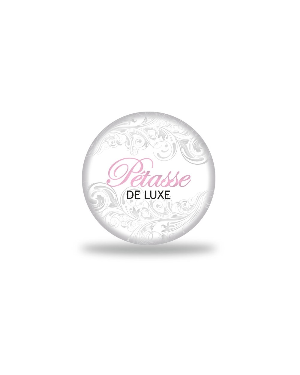 Petasse de Luxe  Badge